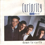 Down to Earth - Curiosity Killed the Cat