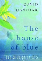 The House of Blue Mangoes (David Davidar)