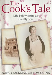 The Cook&#39;s Tale: Life Below Stairs as It Really Was (Tom Quinn, Nancy Jackman)