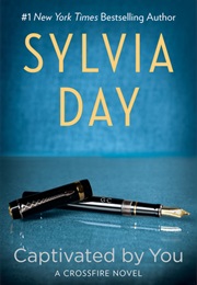 Captivated by You (Sylvia Day)