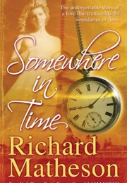 Somewhere in Time (Richard Matheson)
