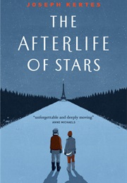 The Afterlife of Stars (Joseph Kertes)