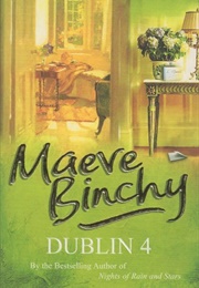 Dublin 4 (Maeve Binchy)