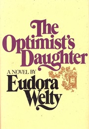 The Optimist&#39;s Daughter (Eudora Welty)