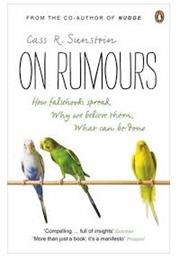 On Rumours by Cass R Sunstein