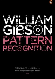 Pattern Recognition (William Gibson)