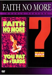 Faith No More Double Feature (2006)