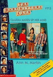 Claudia Makes Up Her Mind (Ann M. Martin)