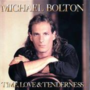 Michael Bolton - Time, Love &amp; Tenderness