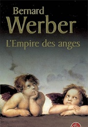 L&#39;empire Des Anges (Bernard Werber)
