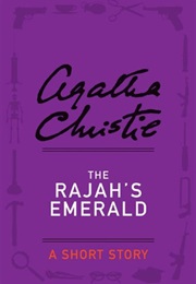 The Rajah&#39;s Emerald (Agatha Christie)