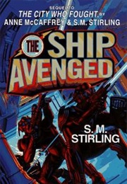 The Ship Avenged (S. M. Stirling)