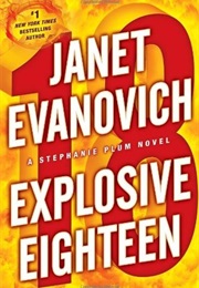 Explosive Eighteen (Janet Evanovich)