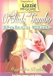 The Orchids and Gumbo Poker Club (Alice Alfonsi)