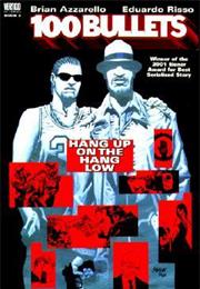 100 Bullets Vol. #3: Hang Up on the Hang Low