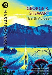 Earth Abides (George R. Stewart)