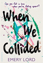 When We Collided (Emery Lord)