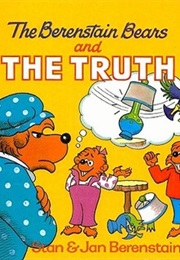 The Berenstain Bears and the Truth (Stan Berenstain)