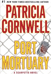 Port Mortuary (Patricia Cornwell)
