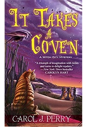 It Takes a Coven (Carol J Perry)