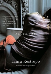Delirium (Laura Restrepo)