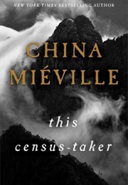 This Census Taker (China Mieville)