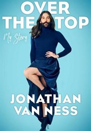 Over the Top (Jonathan Van Ness)