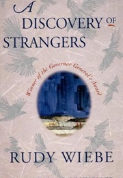 A Discovery of Strangers (Rudy Wiebe)