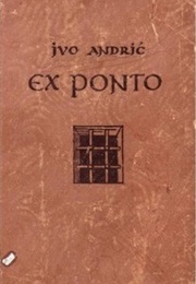 Ex Ponto (Ivo Andrić)