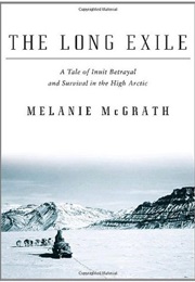 The Long Exile (Melanie McGrath)