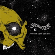 Spancer - Greater Than the Sun