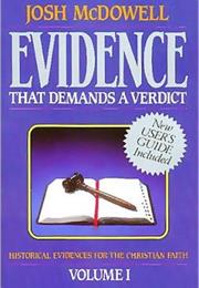 Evidence That Demands a Verdict by Josh Mcdowell