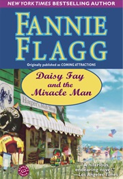 Daisy Fay and the Miracle Man (Fannie Flagg)