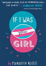 If I Was Your Girl (Meredith Russo)
