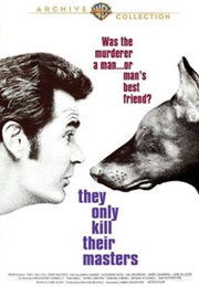 They Only Kill Their Masters (1972)