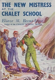The New Mistress at the Chalet School (Elinor M. Brent-Dyer)