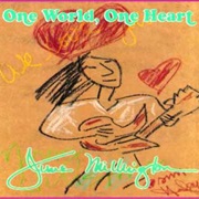 June Millington - One World, One Heart