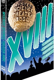 Mystery Science Theater 3000: Volume XVIII (2010)