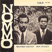Milford Graves &amp; Don Pullen - Nommo