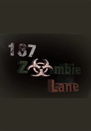 187 Zombie Lane (2015)