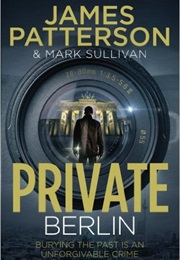 Private Berlin (James Patterson)