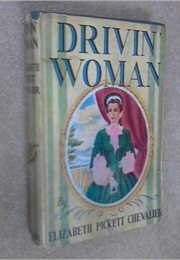 Drivin&#39; Woman (Elizabeth Chevalier)