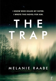 The Trap (Melanie Raabe)