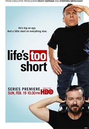 Life&#39;s Too Short (2011)