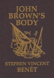 John Brown&#39;s Body (Stephen Vincent Benet)