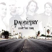 Daughtry- Leave This Town