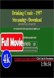 Drinking Crude (1997)