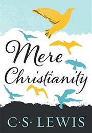 Mere Christianity (C.S. Lewis)