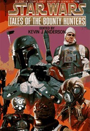 Tales of the Bounty Hunters (Kevin J. Anderson)