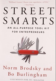 Street Smarts (Norm Brodsky &amp; Bo Burlingham)